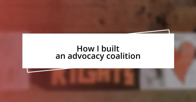 How I built an advocacy coalition