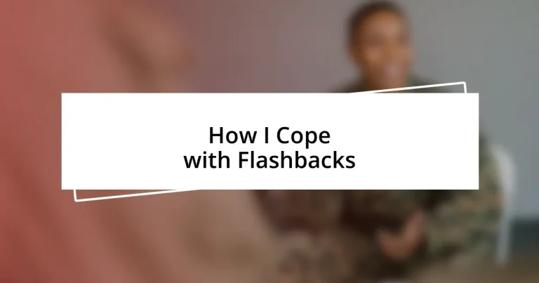 How I Cope with Flashbacks