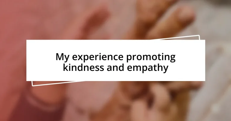 My experience promoting kindness and empathy