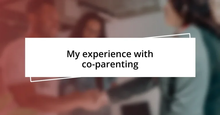 My experience with co-parenting