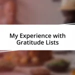 My Experience with Gratitude Lists