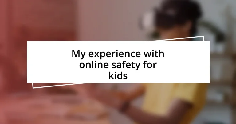 My experience with online safety for kids