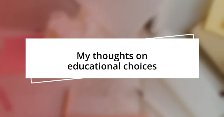 My thoughts on educational choices