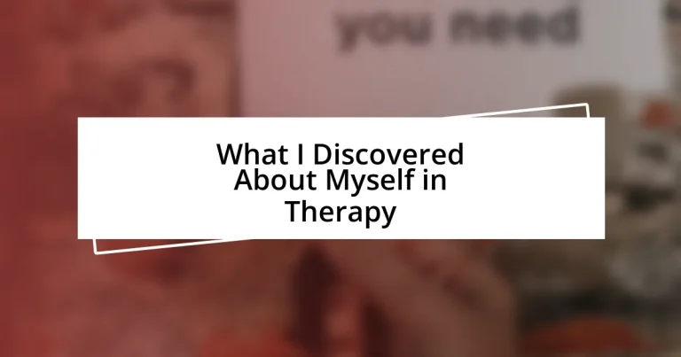 What I Discovered About Myself in Therapy