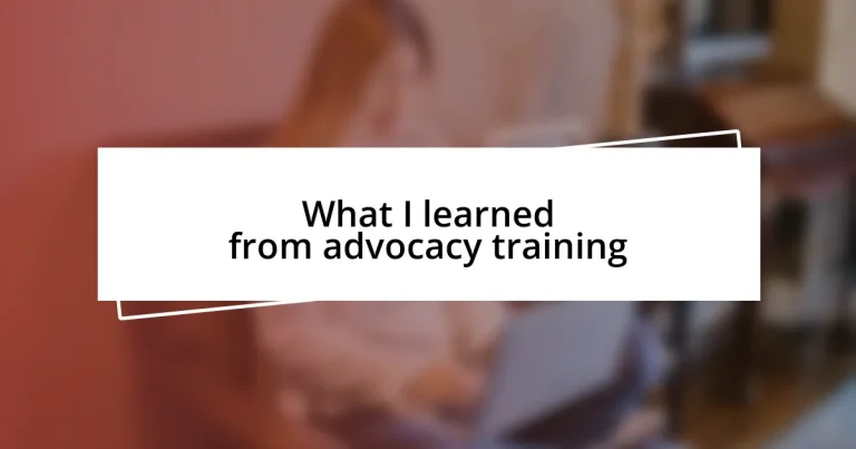 What I learned from advocacy training