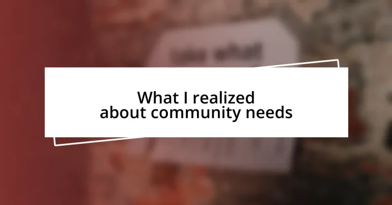 What I realized about community needs