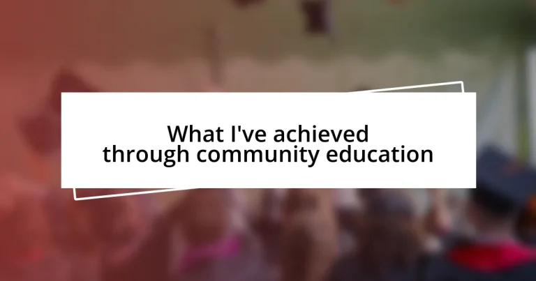 What I’ve achieved through community education