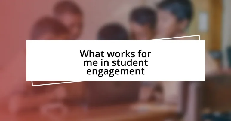 What works for me in student engagement