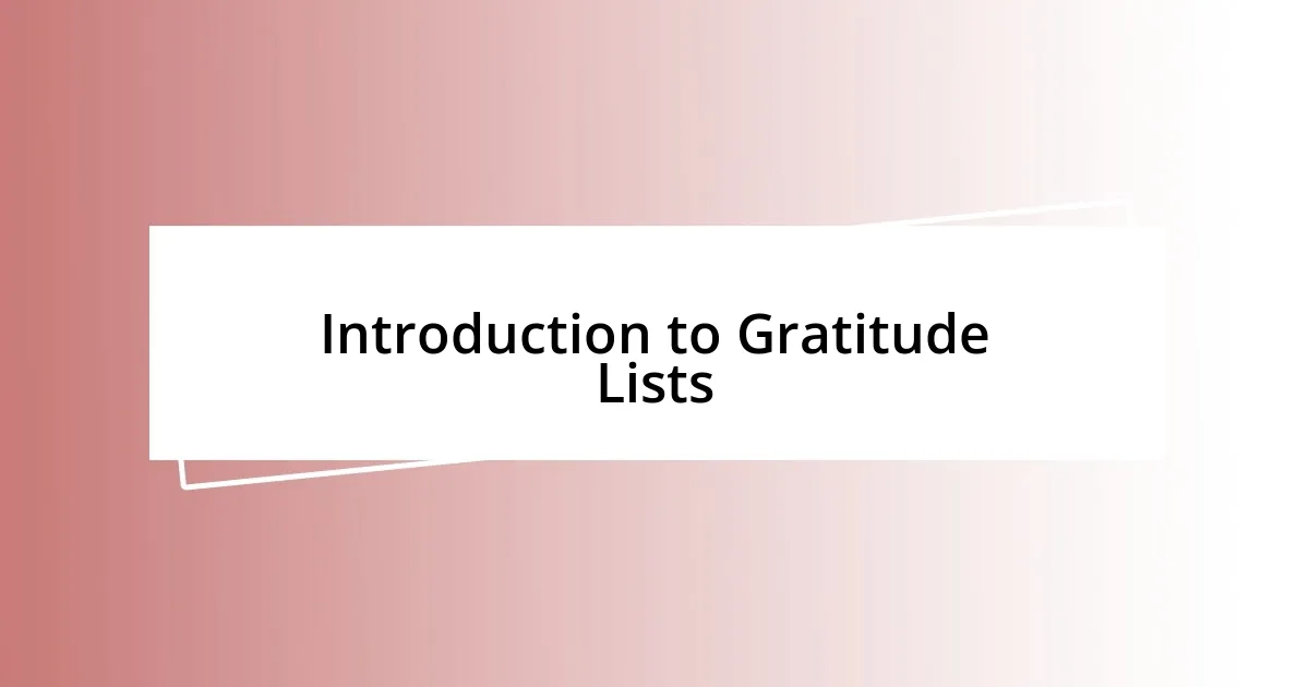 Introduction to Gratitude Lists