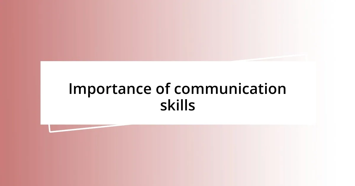 Importance of communication skills