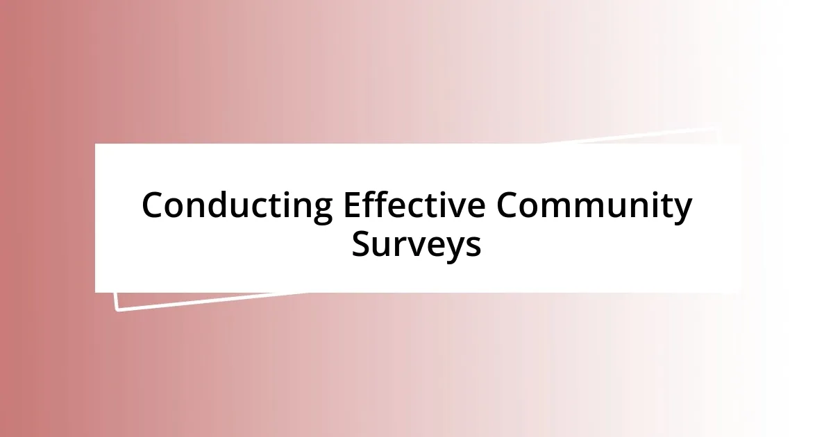 Conducting Effective Community Surveys